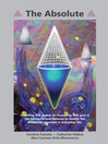The Absolute (eBook): Granting This Power to Humanity, Will Give It the Harmony and Balance to Banish the Deviances Exposed in Everyday Life
